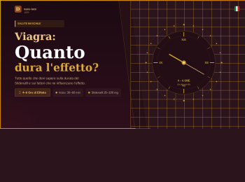 Quanto dura davvero l’effetto del Viagra? Tempi, fattori e limiti